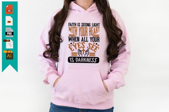 Faith is Seeing Light with Your Heart when T-Shirt Designs
