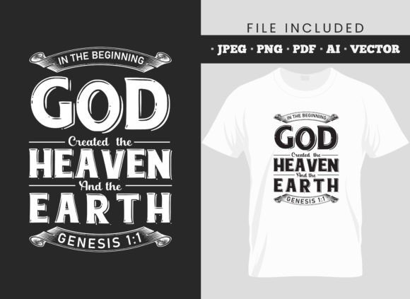 Genesis 1 1 Typography - in the BEGINING T-Shirt Designs