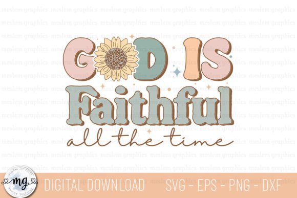 God is Faithful All the Time - SVG