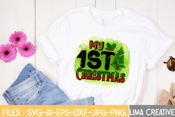 My 1st Christmas Sublimation PNG for T-Shirt Designs