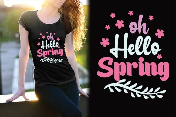 Oh Hello Spring Svg Design for T-Shirt Designs