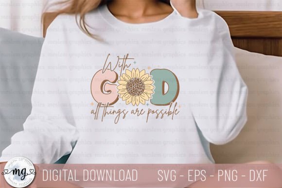 With God All Things Are Possible - SVG T-Shirt Designs